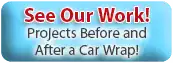 See our Before and After Vehicle Wrap Portfolio